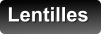 Lentilles